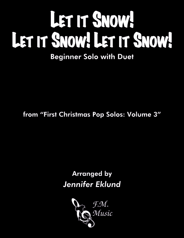 Let It Snow! Let It Snow! Let It Snow! (Beginner Solo with Duet)